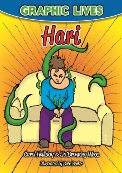 Image of Graphic Lives: HariA Graphic Novel for Young Adults Dealing with Anxiety
