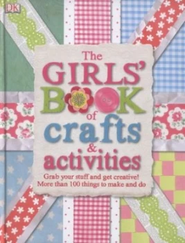 Image of The Girls Book of Crafts and Activities by James Mitchem Hardback