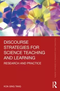 Image of Discourse Strategies for Science Teaching and LearningResearch and Practice