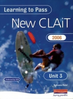 Image of Learning to Pass New Clait 2006 level 1 Unit 3 Database Manipulation by Ruksana Patel Book