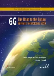 Image of 6G: The Road to the Future Wireless Technologies 2030