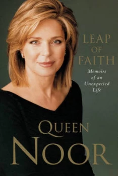 Image of Leap of Faith by Queen Noor Hardback