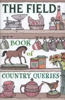 Image of The Field book of country queries - Kerry Lemon - Hardback - Used