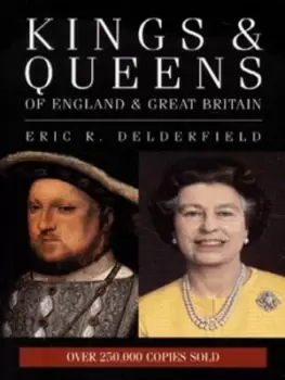 Image of Kings and Queens of England and Great Britain by Eric R Delderfield