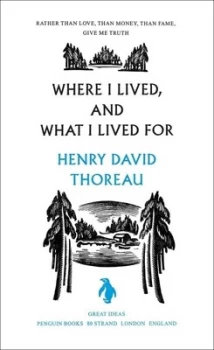 Image of Where I Lived and What I Lived for by Henry Thoreau Book