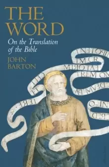 Image of The Word : On the Translation of the Bible