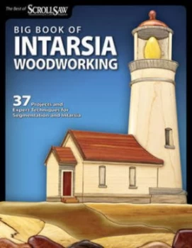 Image of Big Book of Intarsia Woodworking by Editors of Scroll Saw Woodworking and Crafts Paperback