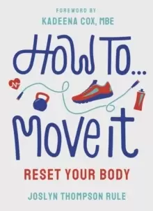 Image of How To Move It : Reset Your Body