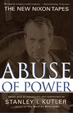 Image of abuse of power the new nixon tapes