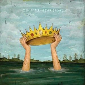 Image of Fever Breaks by Josh Ritter CD Album