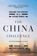 Image of china challenge shaping the choices of a rising power