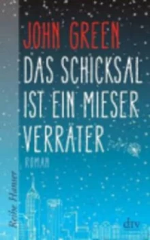 Image of Schicksal Ist Ein Mieser Verrater by John Green Book
