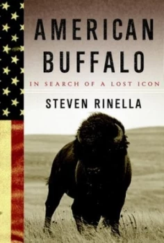 Image of American Buffalo by Steven Rinella Book