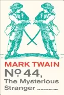 Image of no 44 the mysterious stranger 3