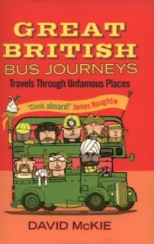 Image of Great British Bus Journeys by David Mckie Paperback
