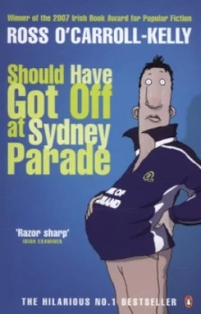 Image of Shit off at Sydney Parade by Ross O Carroll-Kelly Paperback