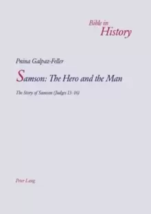 Image of Samson : The Hero and the Man