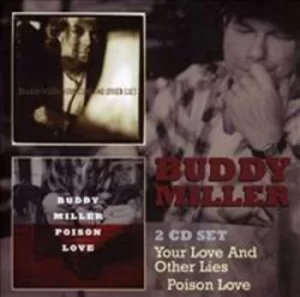 Image of Your Love and Other Lies/Poison Love by Buddy Miller CD Album