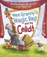 Image of wee grannys magic bag and the ceilidh