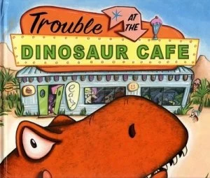 Image of Trouble at the Dinosaur Cafe by Brian Moses Hardback