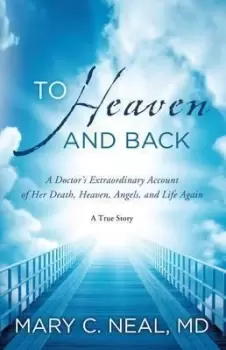 Image of To Heaven and Back by Mary C Neal