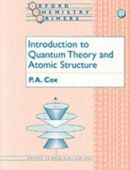 Image of Introduction to Quantum Theory and Atomic Structure by P. A. Cox Book