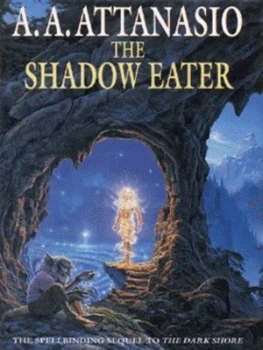 Image of The Shadow Eater by Al Attanasio Hardback