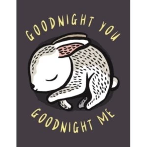 Image of Goodnight You, Goodnight Me : A Soft Bedtime Book with Mirrors