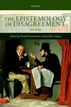 Image of The Epistemology of Disagreement by David Christensen Paperback