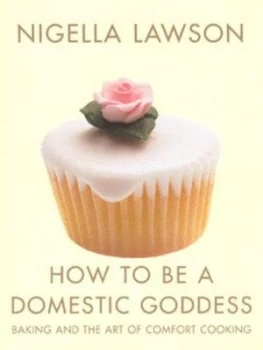 Image of How to Be a Domestic Goddess by Nigella Lawson Paperback