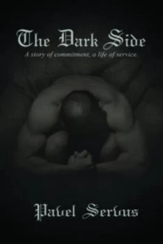 Image of The Dark Side by Pavel Servus Paperback