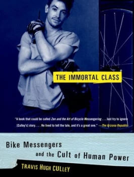 Image of The Immortal Class by Travis Hugh Culley Paperback