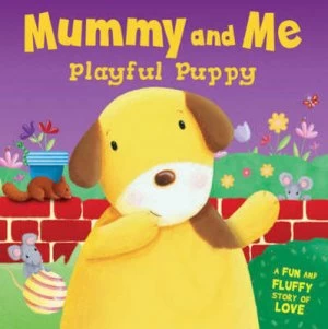 Image of Playful Puppy - Mummy and Me Book