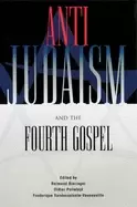 Image of anti judaism and the fourth gospel