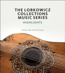 Image of The Lobkowicz Collections Music Series : Highlights