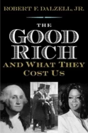 Image of good rich and what they cost us