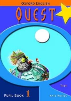 Image of Quest. Pupil Book 1 by Kate Ruttle Book