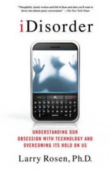 Image of Idisorder by Larry D. Rosen Paperback