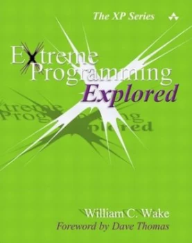 Image of Extreme Programming Explored by William C. Wake Paperback