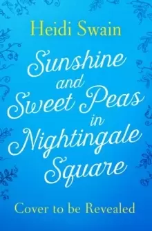 Image of Sunshine and Sweet Peas in Nightingale Square