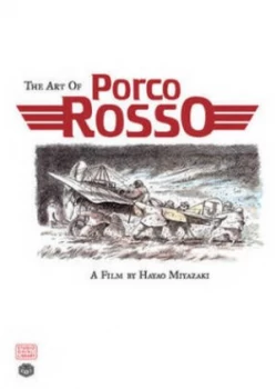 Image of The Art of Porco Rosso by Hayao Miyazaki Hardback
