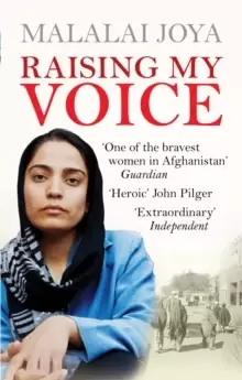 Image of Raising my Voice : The extraordinary story of the Afghan woman who dares to speak out