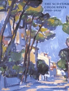 Image of The Scottish Colourists 1900-1930 by Philip Long and Elizabeth Cumming and National Galleries of Scotland and Royal Academy of Arts Paperback
