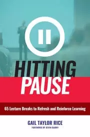Image of Hitting Pause 65 Lecture Breaks to Refresh and Reinforce Learning