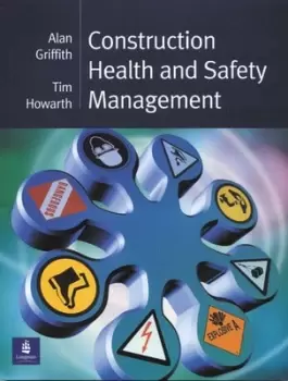 Image of Construction health and safety management by Alan Griffith