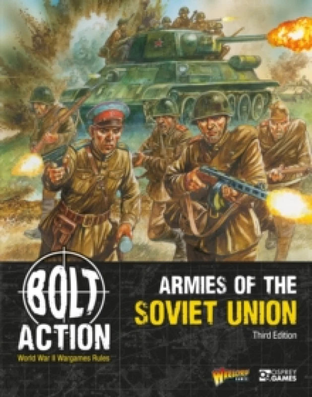 Image of Bolt Action: Armies of the Soviet Union: Third Edition Paperback / softback