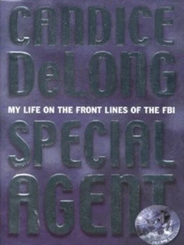 Image of Special Agent by Candice Delong and Elisa Petrini Hardback