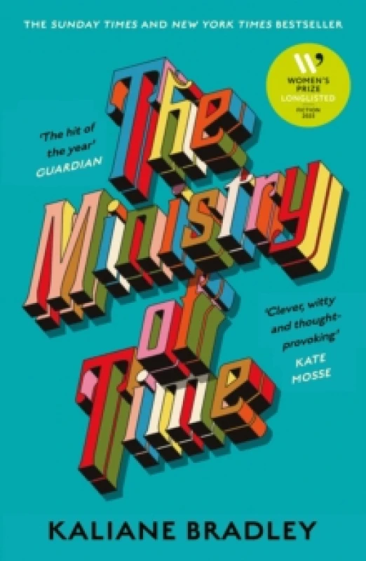 Image of The Ministry of Time : The romantic, sci-fi, comedic, literary, genre-defying bestseller Paperback / softback