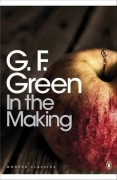 Image of In the Making by G. F. Green Book