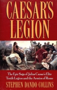 Image of Caesars Legion by Stephen Dando-Collins Book